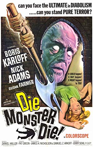 Monster of Terror - Die, Monster, Die!