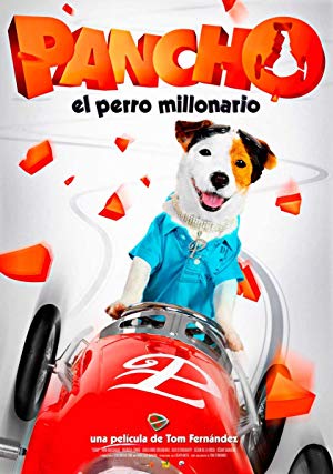 Millionaire Dog - Pancho, el perro millonario