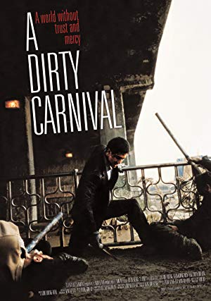 A Dirty Carnival - 비열한 거리