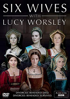 Six Wives with Lucy Worsley