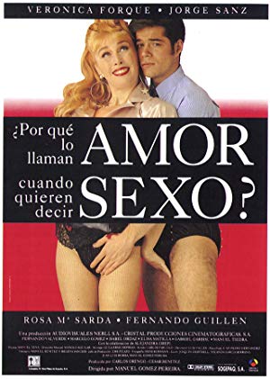 Why Do They Call It Love When They Mean Sex? - ¿Por qué lo llaman amor cuando quieren decir sexo?