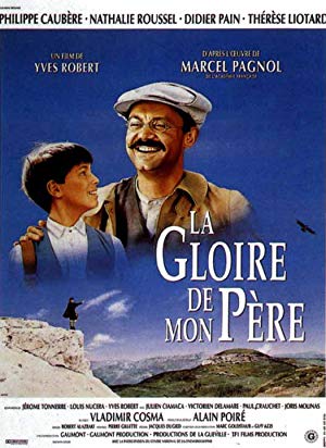 My Father's Glory - La Gloire de mon Père