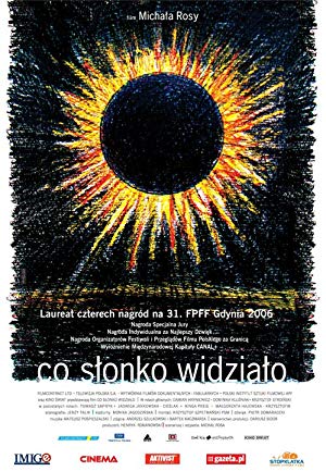 What the Sun Has Seen - Co slonko widzialo