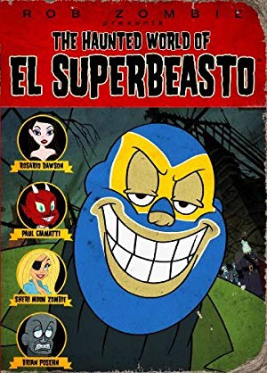 The Haunted World of El Superbeasto