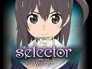 Selector Infected WIXOSS - セレクター インフェクテッド ウィクロス