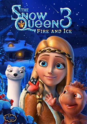 The Snow Queen 3: Fire and Ice - Снежная королева 3. Огонь и лед