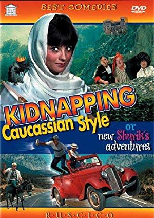 Kidnapping, Caucasian Style - Кавказская пленница, или Новые приключения Шурика