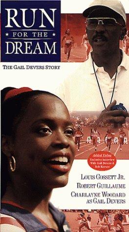 Run For The Dream: The Gail Devers Story