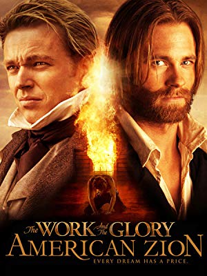 The Work And The Glory II: American Zion