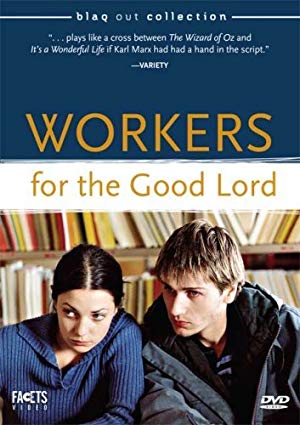 Workers for the Good Lord - Les savates du bon Dieu