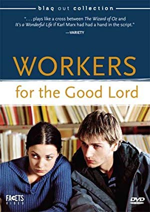 Workers For The Good Lord