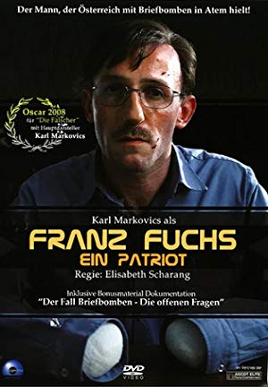 Franz Fuchs – A Patriot - Franz Fuchs – Ein Patriot