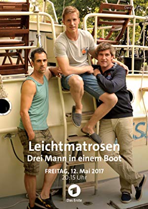 Leichtmatrosen - Leichtmatrosen - Drei Mann in einem Boot