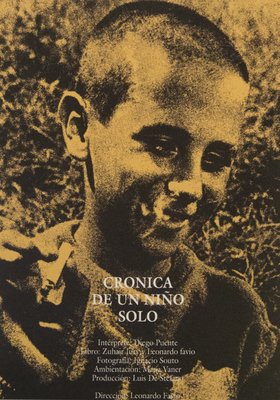 Chronicle of a Boy Alone - Crónica de un niño solo
