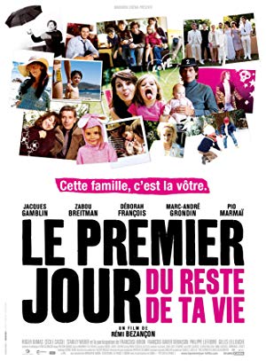 The First Day of the Rest of Your Life - Le Premier Jour du reste de ta vie