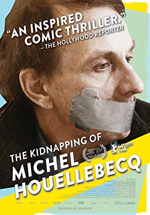 The Kidnapping of Michel Houellebecq - L'enlèvement de Michel Houellebecq