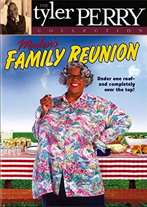 Madea's Family Reunion - Tyler Perry's Madea's Family Reunion - The Play