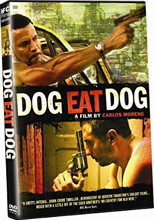 Dog Eat Dog - Perro Come Perro