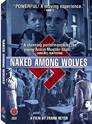 Naked Among Wolves - Nackt unter Wölfen