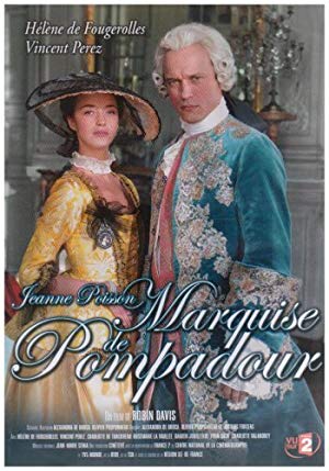 Madame De Pompadour: The King's Favourite - Jeanne Poisson Marquise de Pompadour