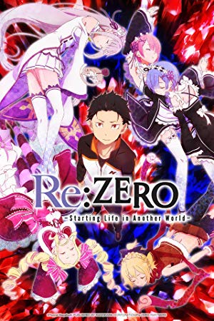 Re:ZERO -Starting Life in Another World- - Re：ゼロから始める異世界生活