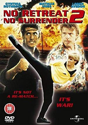 No Retreat, No Surrender 2 - No Retreat, No Surrender 2: Raging Thunder