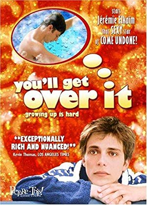 You'll Get Over It - À cause d'un garçon