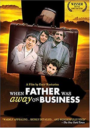 When Father Was Away on Business - Otac na službenom putu