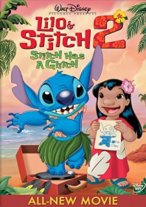 Lilo & Stitch 2: Stitch Has a Glitch - Lilo & Stitch 2: Stitch has a Glitch