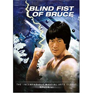 Blind Fists of Bruce - Mang quan gui shou