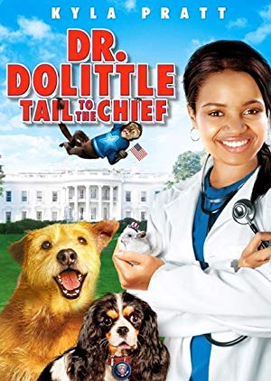 Dr. Dolittle: Tail to The Chief