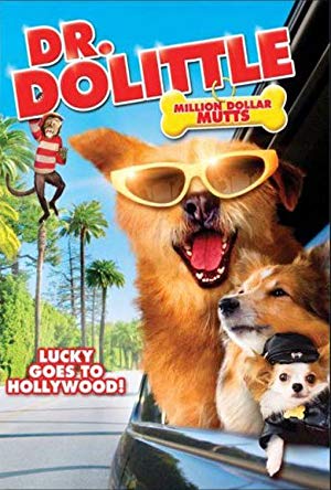 Dr. Dolittle: The Final - Dr. Dolittle: Million Dollar Mutts