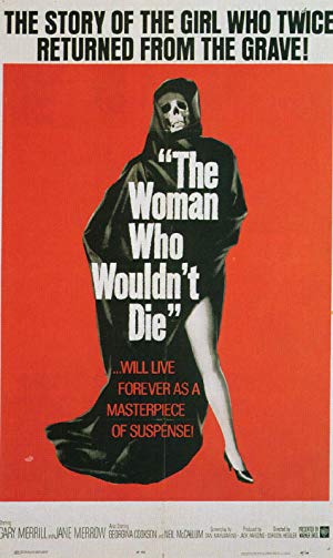 The Woman Who Wouldn't Die