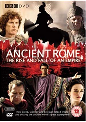 Ancient Rome: The Rise And Fall of an Empire