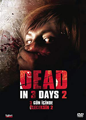 Dead in 3 Days 2 - In 3 Tagen bist du tot 2