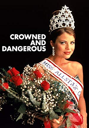 Crowned And Dangerous