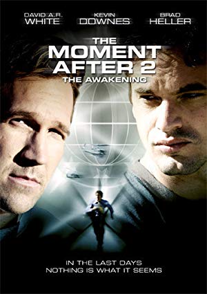 The Moment After II: The Awakening - The Moment After 2: The Awakening