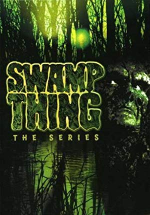 Swamp Thing - Swamp Thing: The Series