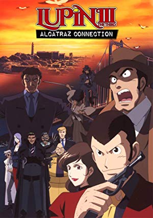 Lupin III: Alcatraz Connection - ルパン三世 アルカトラズコネクション