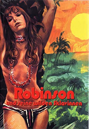 Robinson and His Tempestuous Slaves - Robinson und seine wilden Sklavinnen