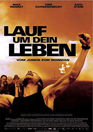 Run for Your Life! - Lauf um Dein Leben - Vom Junkie zum Ironman