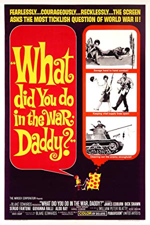 What Did You Do in The War, Daddy?