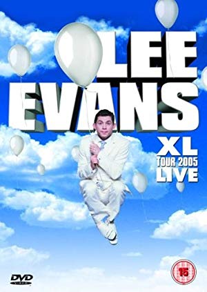 Lee Evans: XL Tour Live 2005