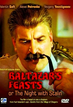 The Feasts of Valtasar, or The Night With Stalin