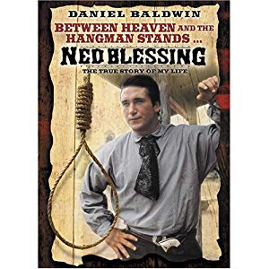 Ned Blessing: The True Story of My Life