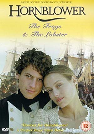 Horatio Hornblower: The Wrong War - Hornblower: The Frogs and the Lobsters