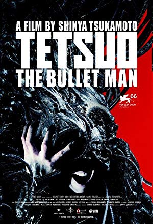 Tetsuo: The Bullet Man - 鉄男 THE BULLET MAN