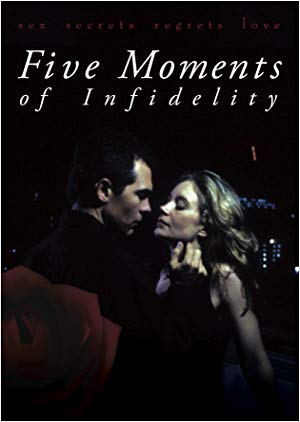 Five Moments of Infidelity