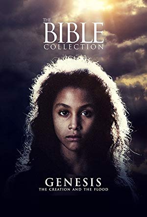 Genesis: The Creation And The Flood