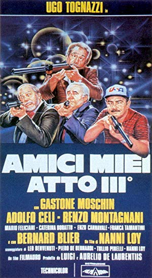 All My Friends Part 3 - Amici miei - Atto III°